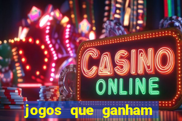 jogos que ganham dinheiro de verdade gratis